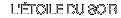L'�TOILE DU SOIR