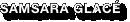 SAMSARA GLAC�